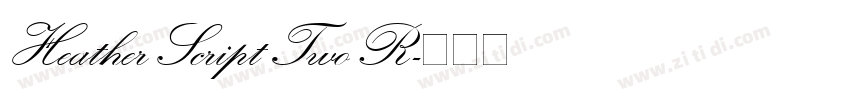 Heather Script Two R字体转换